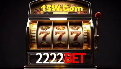 2222bet Plataforma - Certificada MGA desde 2015